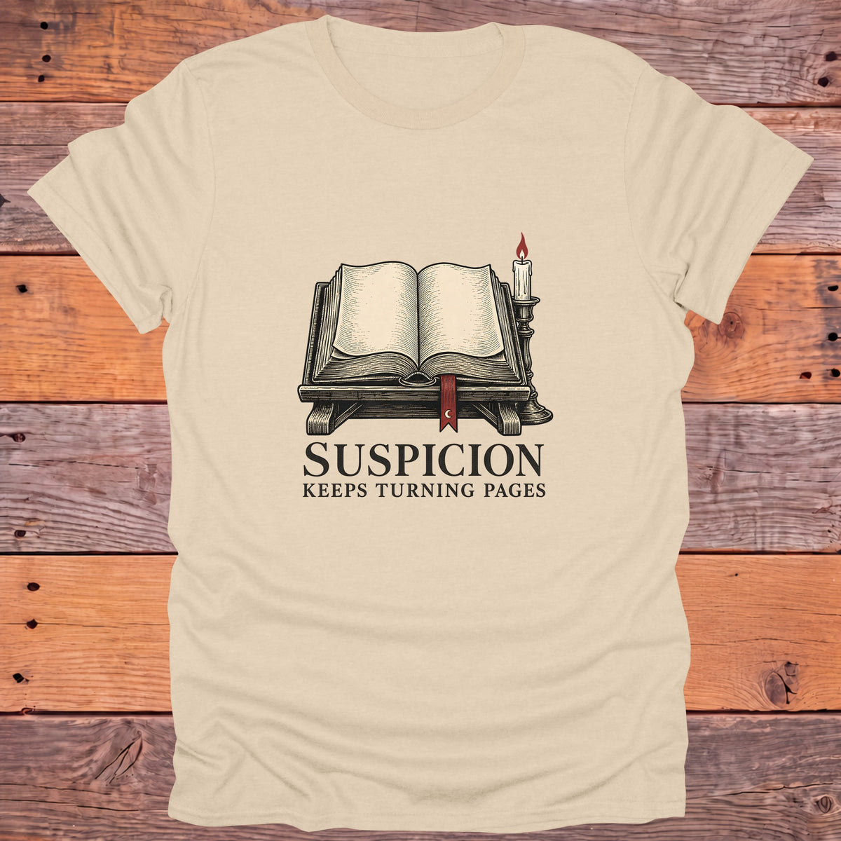 Suspicion Keeps Turning Pages Mystery Bookish T-Shirt - Sand