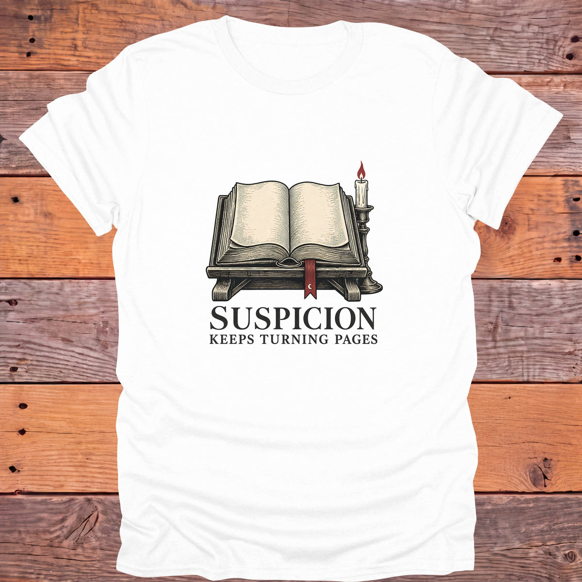 Suspicion Keeps Turning Pages Mystery Bookish T-Shirt - White
