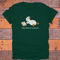 They Killed Off My Favorite Goose Bookish T-Shirt - Forest Green