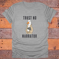 Trust No Narrator Goose Bookish T-Shirt - Sport Grey