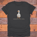 Unimpressed by the Ending Goose Bookish T-Shirt - Charcoal