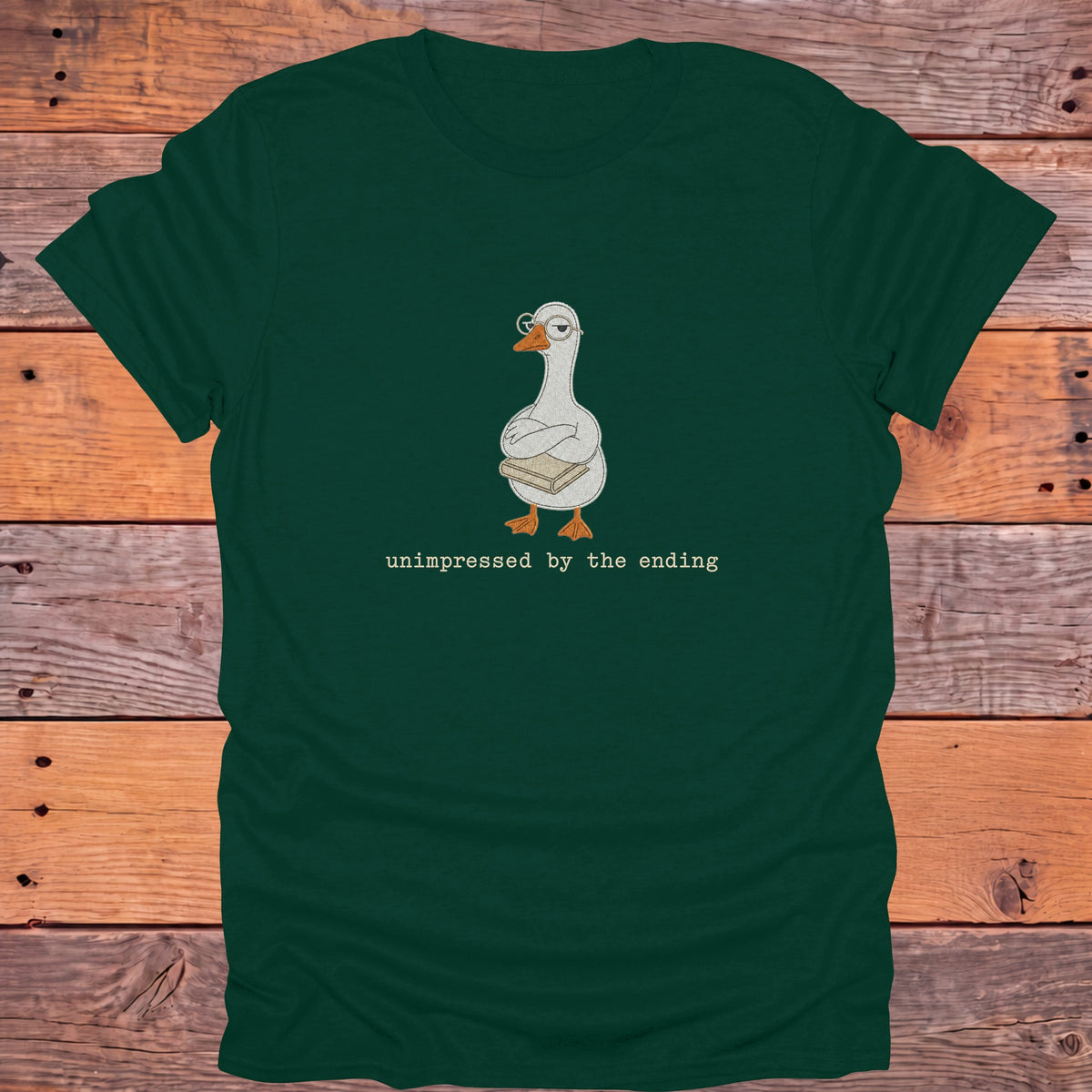 Unimpressed by the Ending Goose Bookish T-Shirt - Forest Green