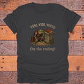 Veni Vidi Vexed by the Ending Bookish T-Shirt - Charcoal