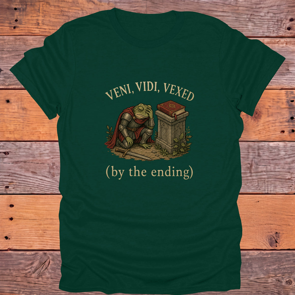 Veni Vidi Vexed by the Ending Bookish T-Shirt - Forest Green