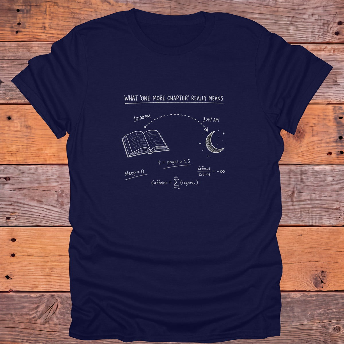 What One More Chapter Really Means Bookish T-Shirt - Navy